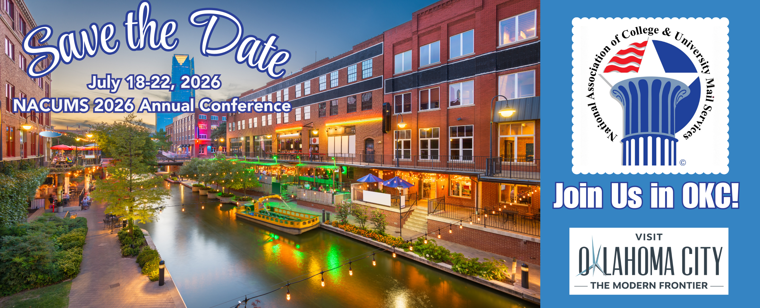 Save the Date Image with Riverwalk in City with Lights at Dusk includes the NACUMS logo and Join Us in OKC and the Oklahoma City the Modern Frontier Logo