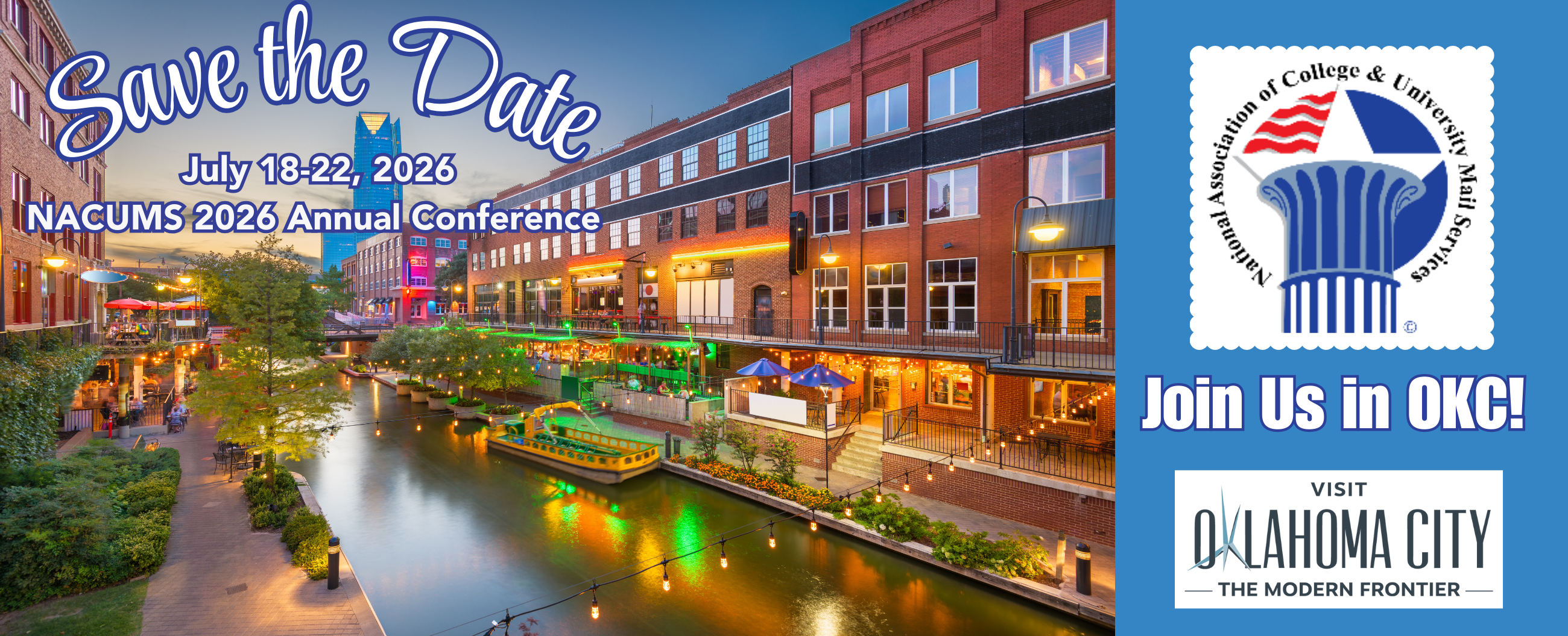 Save the Date Image with Riverwalk in City with Lights at Dusk includes the NACUMS logo and Join Us in OKC and the Oklahoma City the Modern Frontier Logo